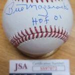 Autographed Bill Mazeroski "HOF 01" Official Major League Baseball JSA Witness COA
